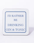 Glaze & Gordon I'd Rather Be.. Coasters